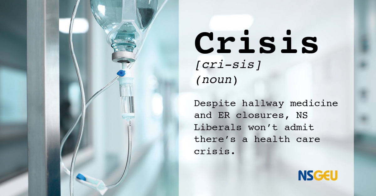 Despite hallway medicine and ER closures, NS Liberals won’t admit there’s a health care crisis.